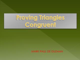 Proving Triangles Congruent