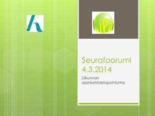seurafoorumi 4 3 2014