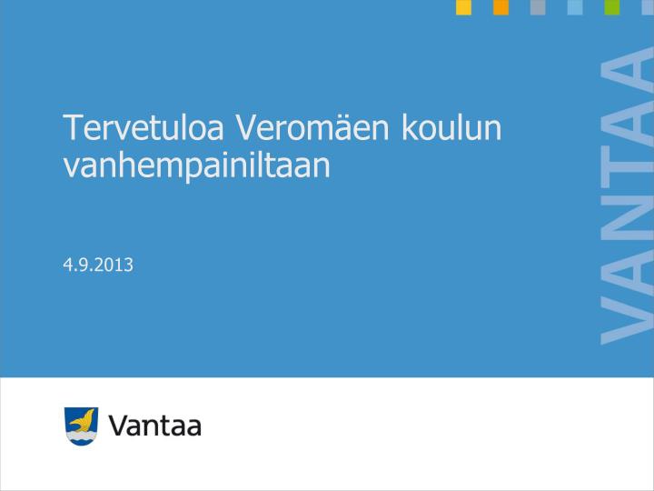 tervetuloa verom en koulun vanhempainiltaan