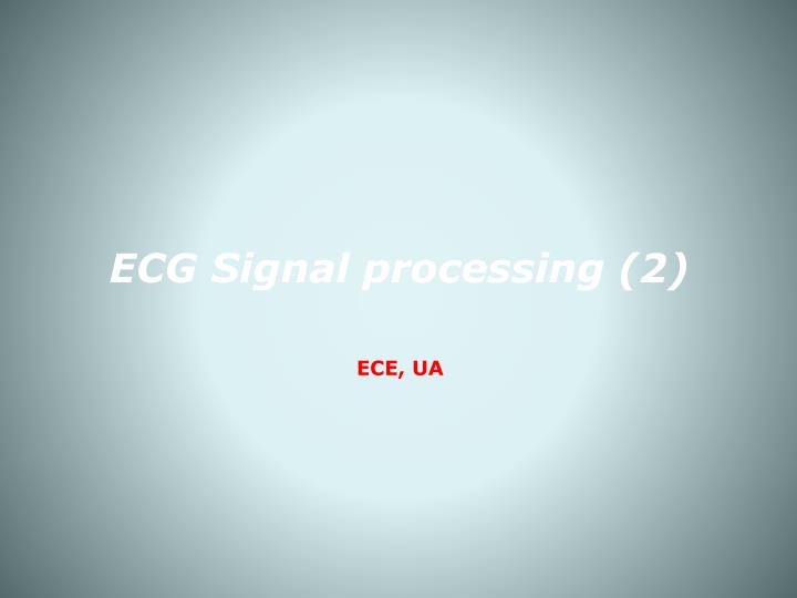 ecg signal processing 2