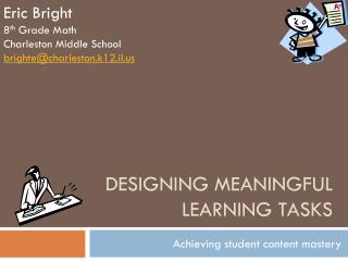 Designing Meaningful Learning Tasks