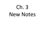 Ch. 3 New Notes