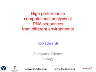 High performance computational analysis of DNA sequences from different environments