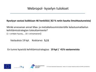 webropol kyselyn tulokset