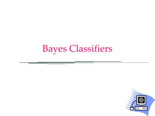 bayes classifiers