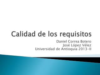 calidad de los requisitos