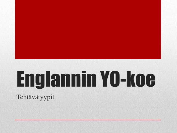 englannin yo koe