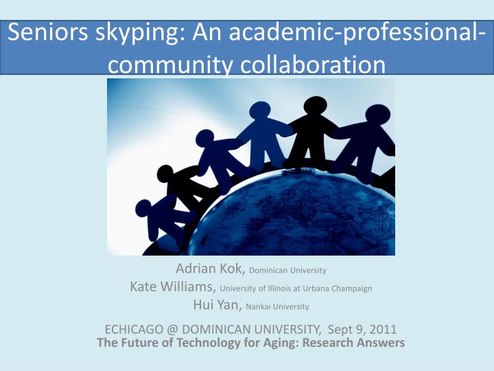 seniors skyping an academic professional community collaboration