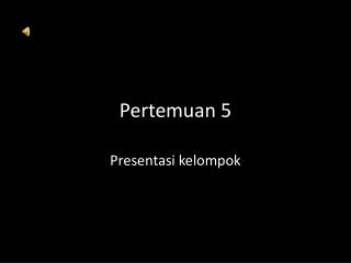 pertemuan 5