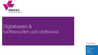 digitalisaatio tuottavuuden uusi ulottuvuus