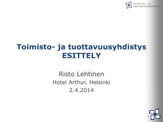 toimisto ja tuottavuusyhdistys esittely