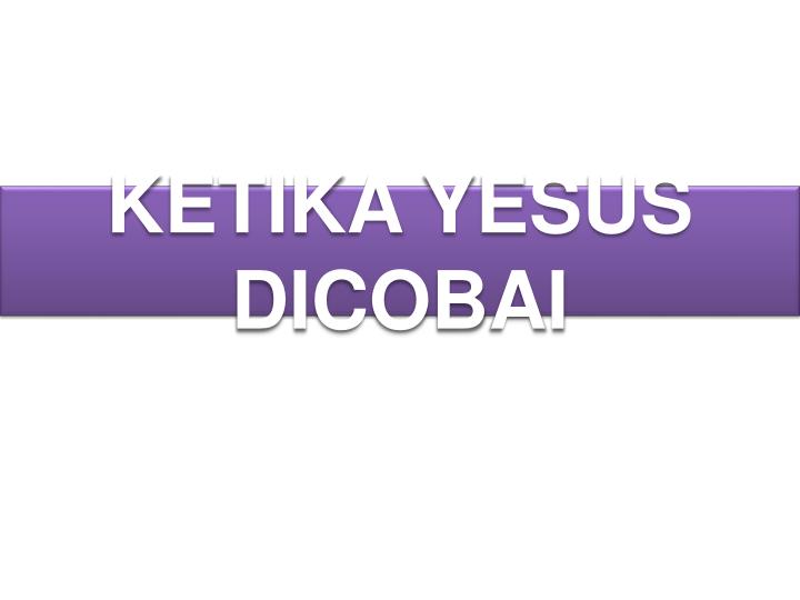 ketika yesus dicobai