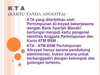 K T A (KARTU TANDA ANGGOTA)