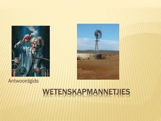 Wetenskapmannetjies