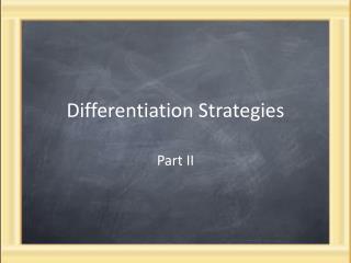 Differentiation Strategies