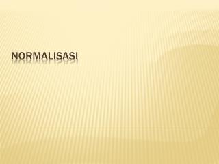 normalisasi