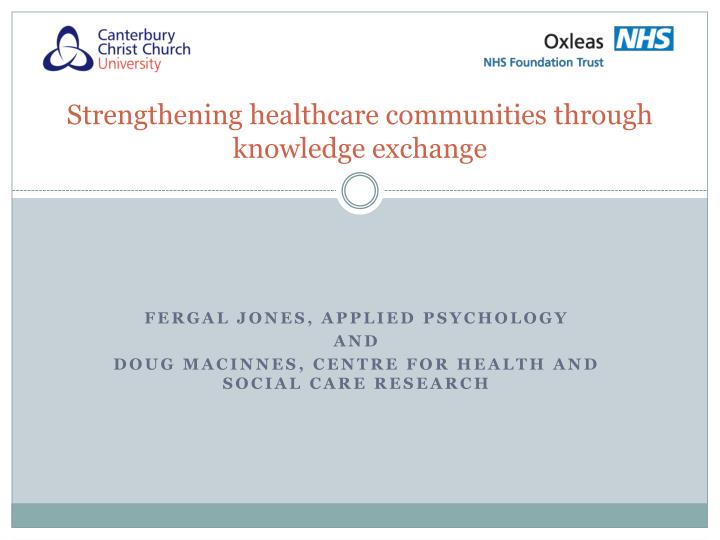 strengthening healthcare communities through knowledge exchange