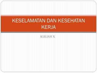 keselamatan dan kesehatan kerja