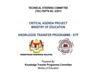 CRITICAL AGENDA PROJECT MINISTRY OF EDUCATION KNOWLEGDE TRANSFER PROGRAMME - KTP