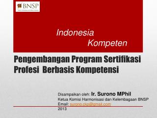 pengembangan program sertifikasi profesi b erbasis k ompetensi