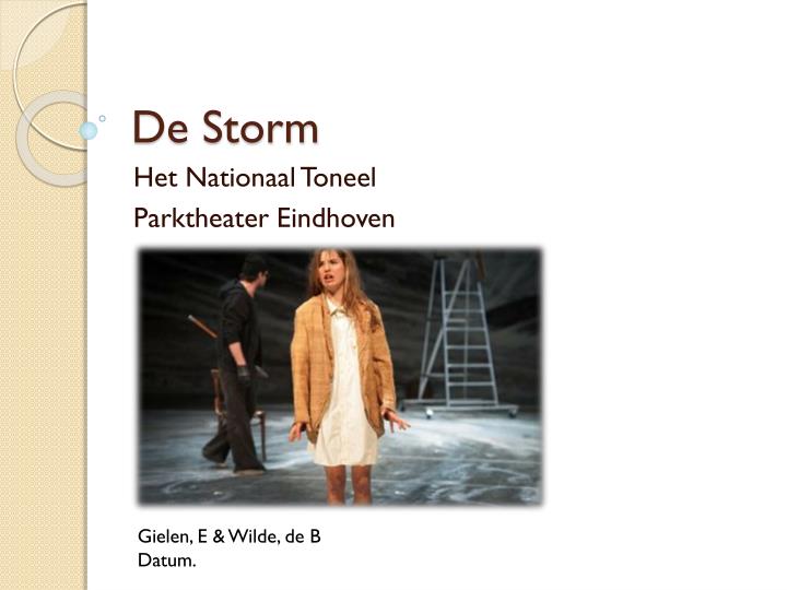 de storm