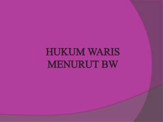 hukum waris menurut bw