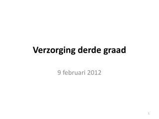 verzorging derde graad