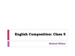 English Composition: Class 5