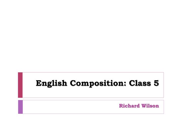 english composition class 5