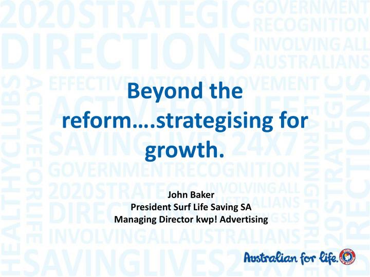 beyond the reform s trategising for growth