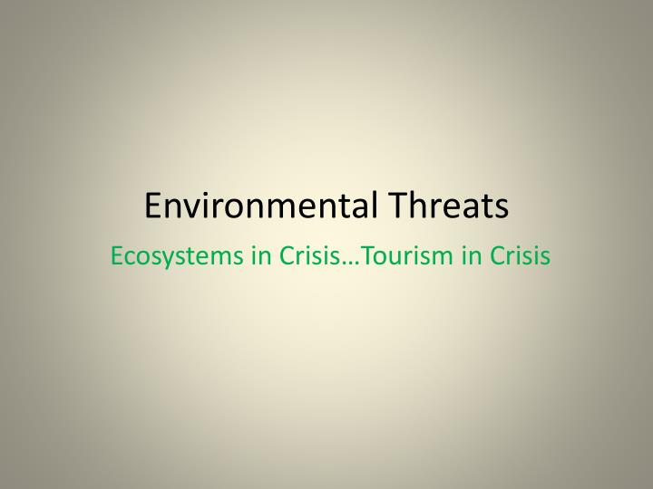 environmental threats