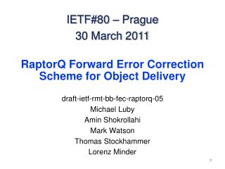 RaptorQ Forward Error Correction Scheme for Object Delivery
