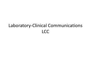 Laboratory-Clinical Communications LCC