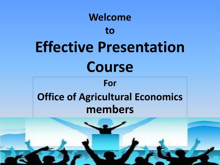 welcome to effective presentation course