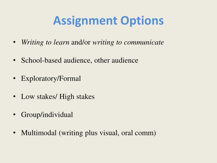 assignment options