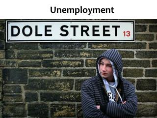 Unemployment