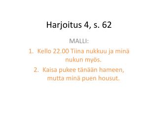 Harjoitus 4, s. 62