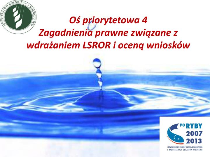 o priorytetowa 4 zagadnienia prawne zwi zane z wdra aniem lsror i ocen wniosk w