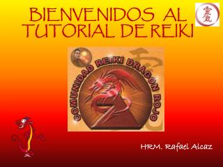 bienvenidos al tutorial de reiki