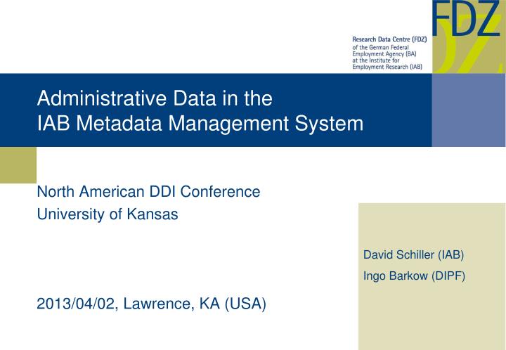 administrative data in the iab metadata management system