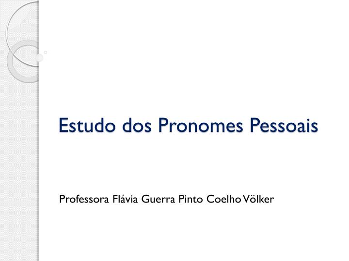 estudo dos pronomes pessoais