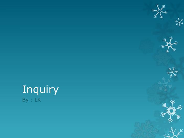 inquiry