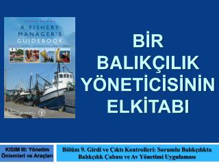 b r balik ilik y net c s n n elk tabi