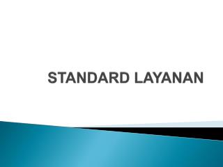 standard layanan