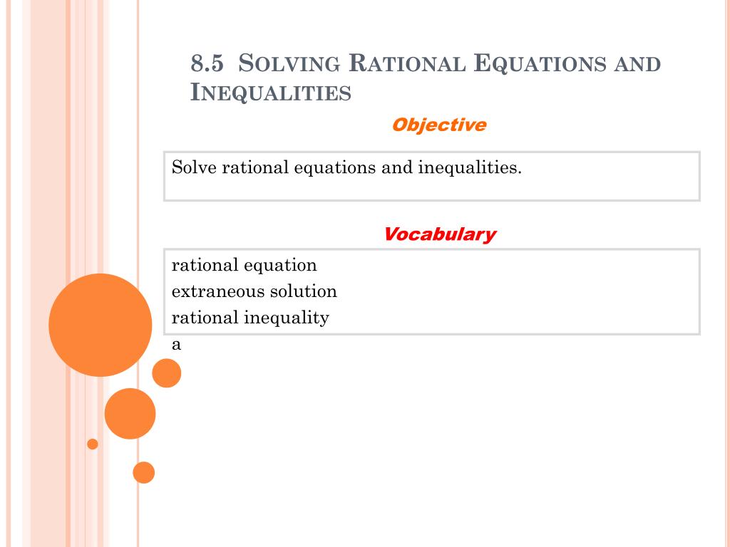 PPT - 8.5 Solving Rational Equations and Inequalities PowerPoint ...