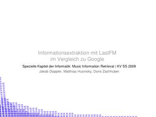 informationsextraktion mit lastfm im vergleich zu google