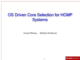 OS Driven Core Selection for HCMP Systems
