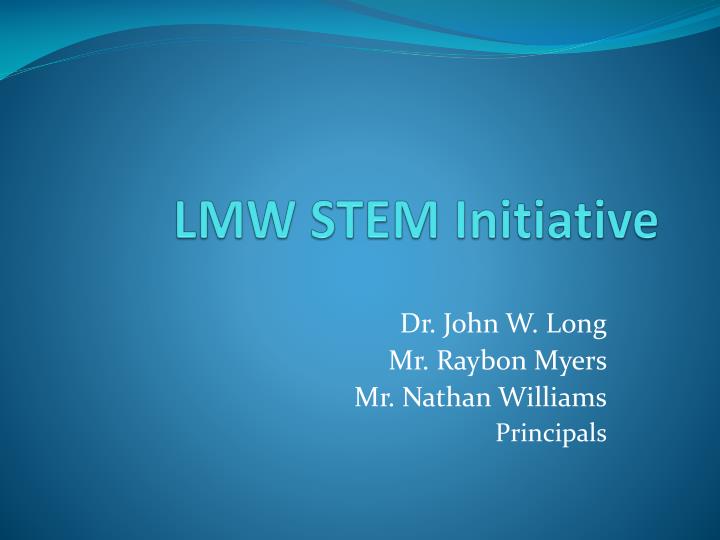 lmw stem initiative