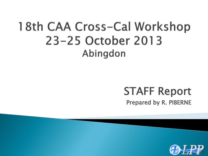 18th caa cross cal workshop 23 25 october 2013 abingdon