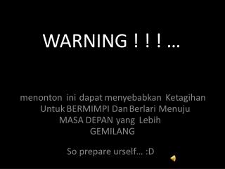 warning